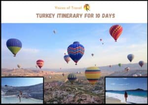 Read more about the article Best Of Turkey Itinerary: 10 Days In Turkey [2024]