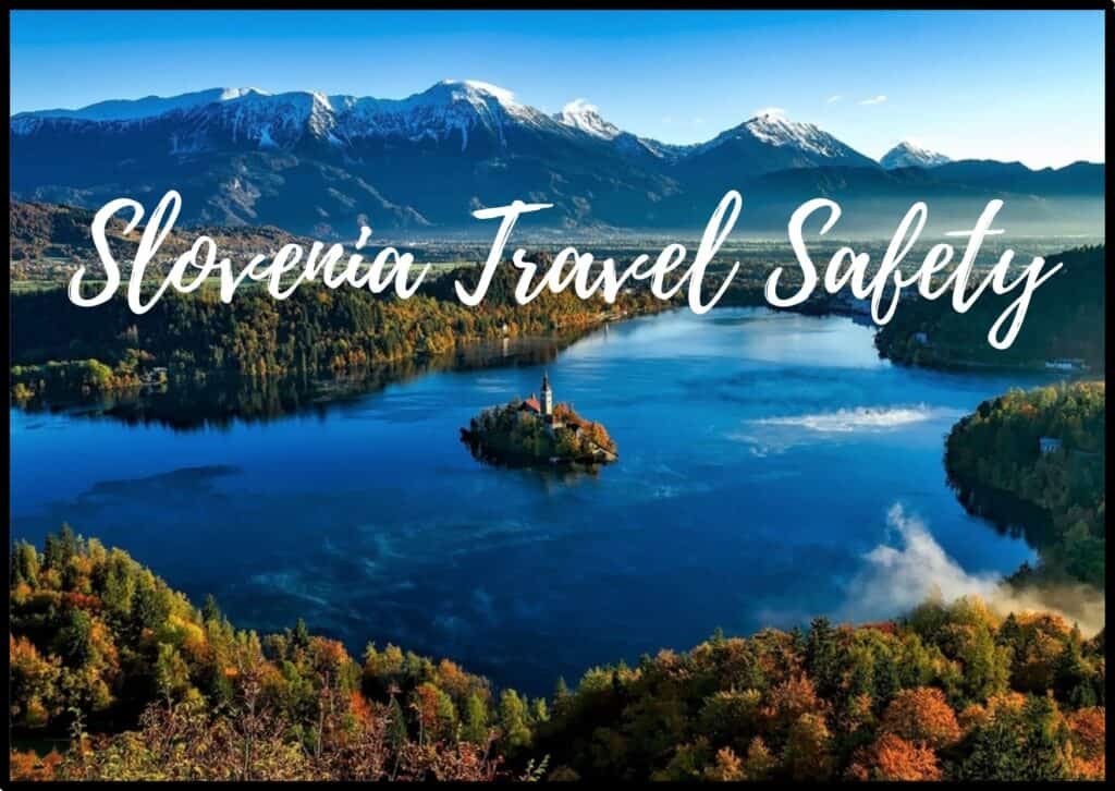 Is Slovenia safe to travel